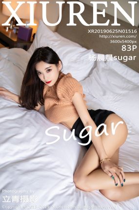 [XiuRen秀人网] 2019.06.25 No.1516 杨晨晨sugar[83+1P219M]