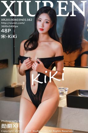 [XiuRen秀人网] 2019.04.03 No.1382 宋-KiKi[48+1P127M]