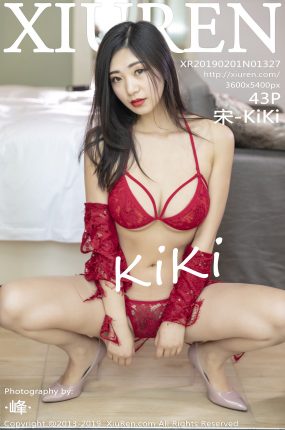 [XiuRen秀人网] 2019.02.01 No.1327 宋-KiKi[43+1P163M]