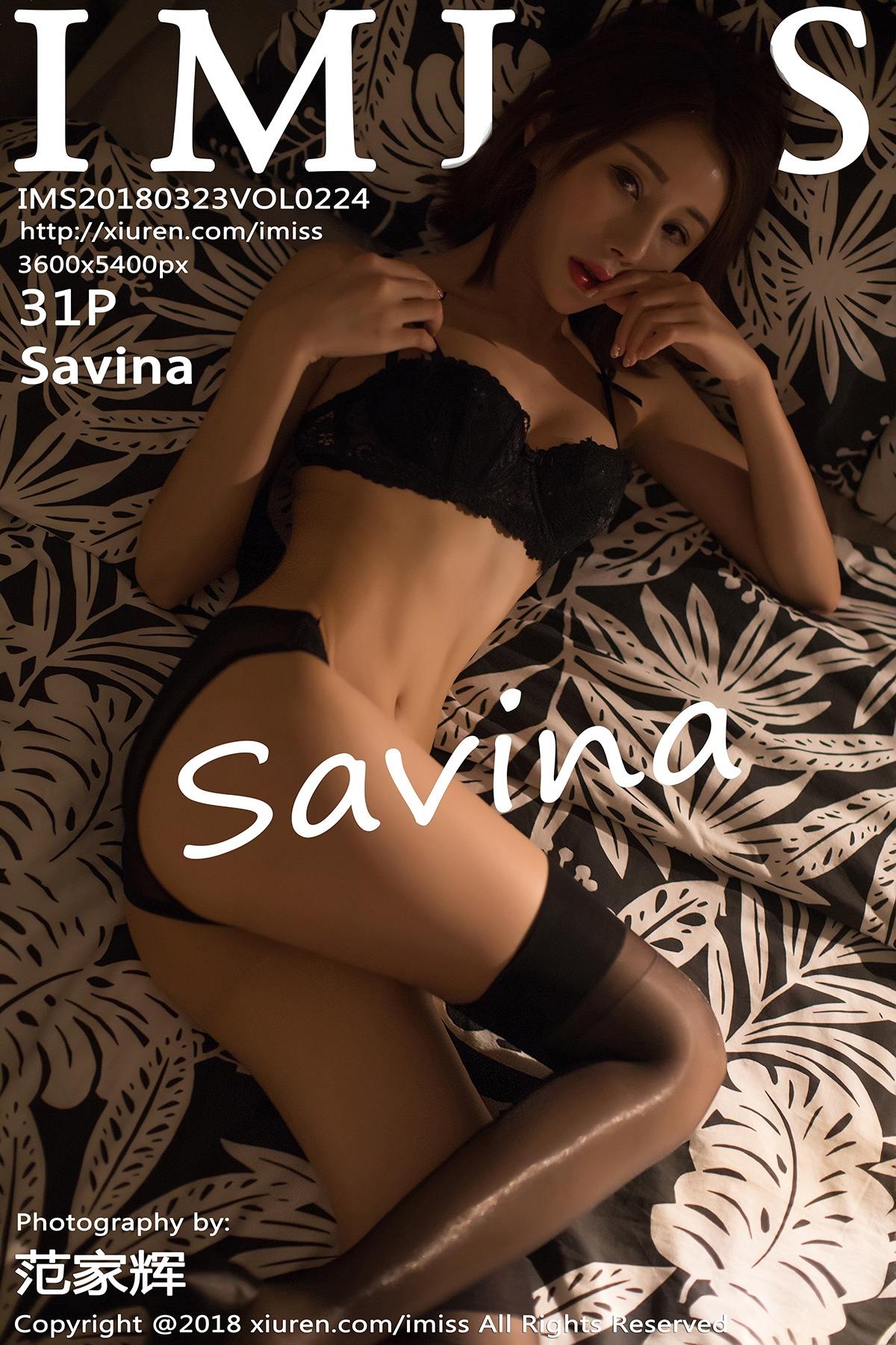 [IMISS爱蜜社] 2018.03.23 VOL.224 Savina [31+1P66.5M]