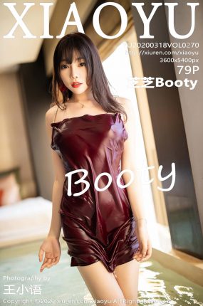 [XIAOYU语画界] 2020.03.18 VOL.270 芝芝Booty 鲜艳吊裙与极致丝袜 [79+1P]