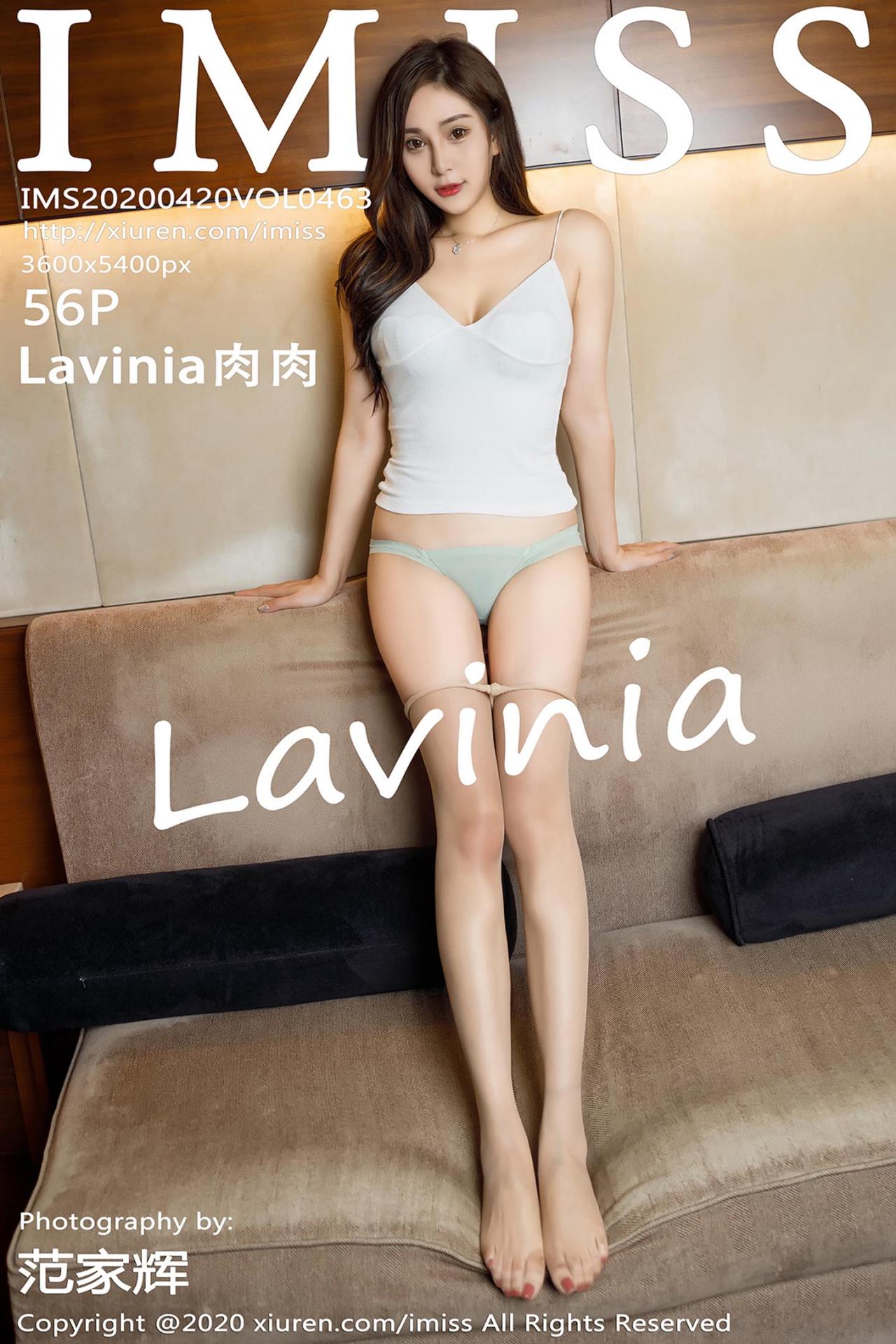 [IMISS爱蜜社] 2020.04.20 VOL.463 Lavinia肉肉 丝袜美腿特辑写真 [56+1P]