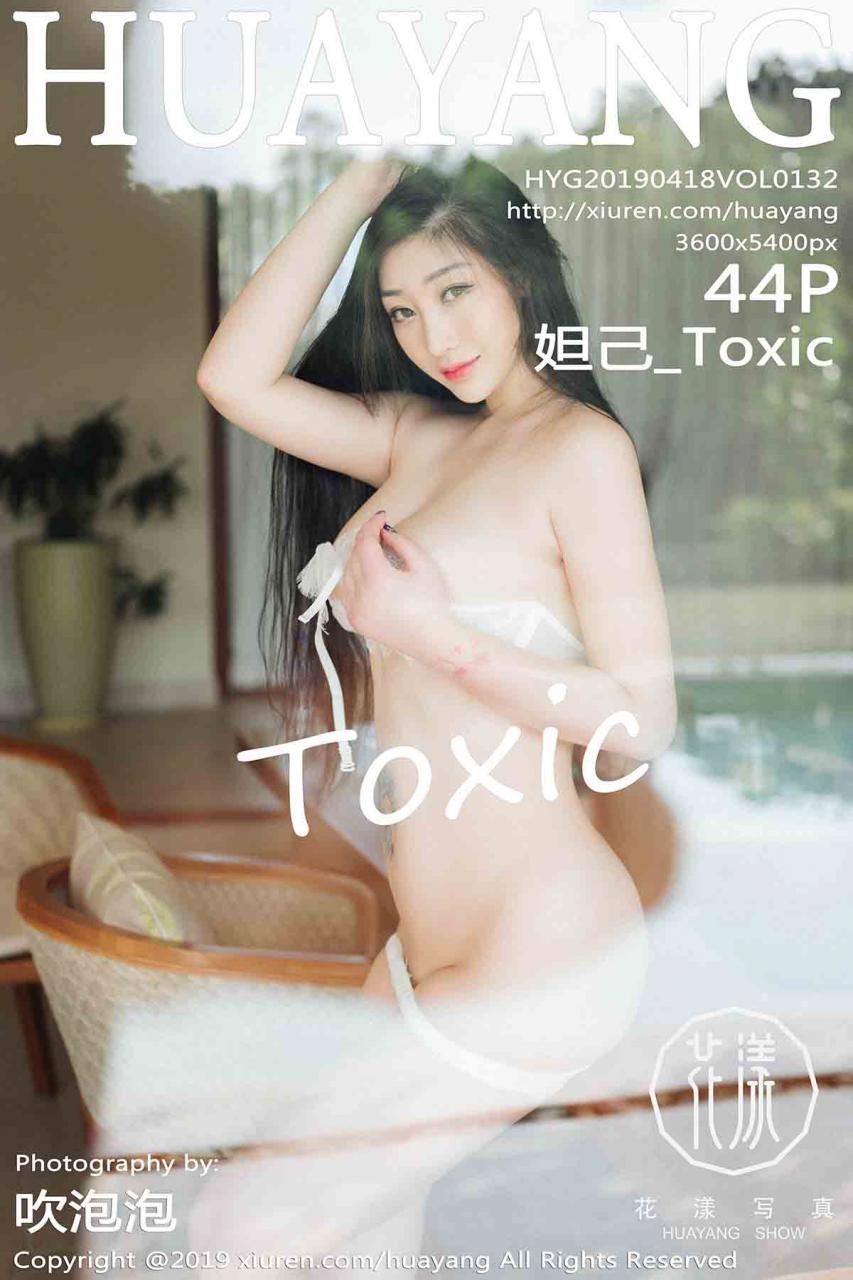 [HuaYang花漾] 2019.04.18 VOL.132 妲己_Toxic