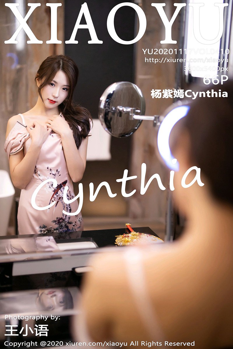 [XIAOYU语画界] 2020.11.17 No.410 杨紫嫣Cynthia 性感写真 [66+1P]