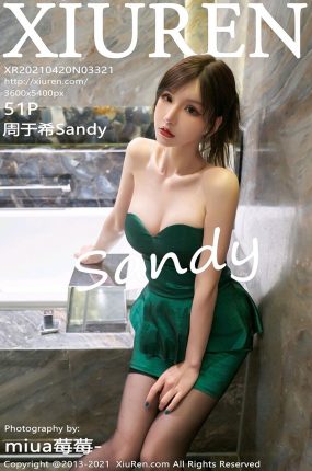 [XiuRen秀人网] 2021.04.20 No.3321 周于希Sandy 明亮浴室性感写真 [51+1P]