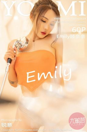 [YOUMI尤蜜荟] 2021.05.10 VOL.639 Emily顾奈奈 橙色内衣与紧身裤 [60+1P]