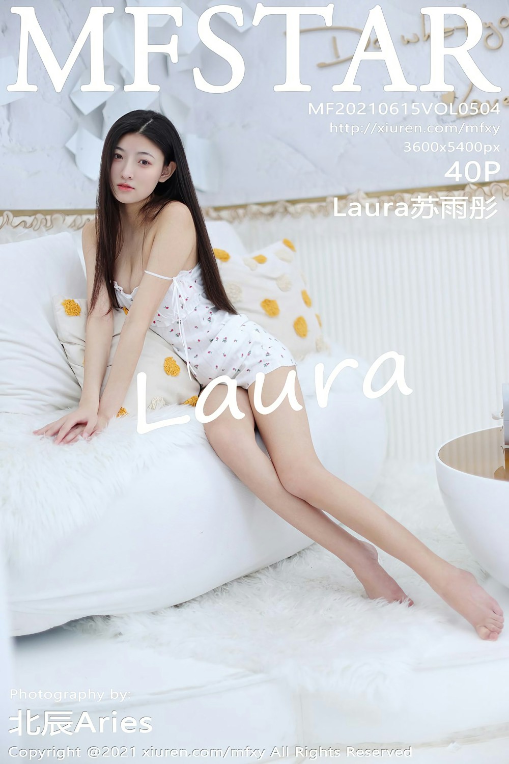 [MFStar模范学院] 2021.06.15 VOL.504 Laura苏雨彤 睡衣私房系列 [40+1P]