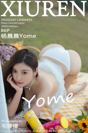 [XiuRen秀人网] 2022.01.12 No.4455 杨晨晨Yome 完美身段 性感写真 [86+1P]