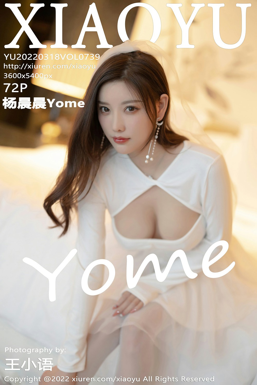 [XIAOYU语画界] 2022.03.18 VOL.739 杨晨晨Yome 性感白色婚纱 私房写真 [72+1P]