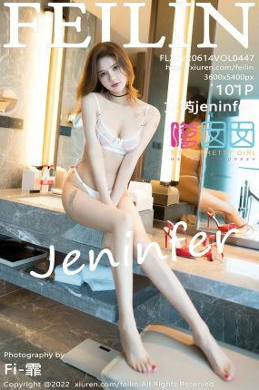 [FEILIN嗲囡囡] 2022.06.14 VOL.447 文芮jeninfer 浅色蕾丝内衣 性感写真 [101+1P]