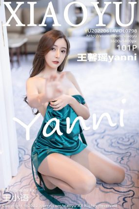 [XIAOYU语画界] 2022.06.14 VOL.798 王馨瑶yanni 绿色长裙 原色丝袜 性感写真 [101+1P]