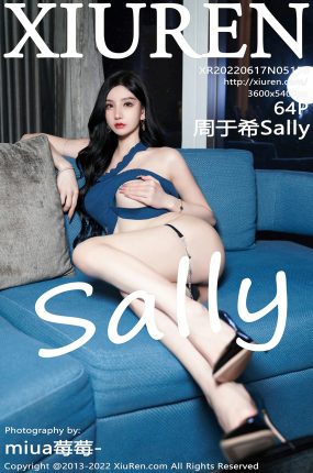 [XiuRen秀人网] 2022.06.17 No.5158 周于希Sally 性感写真 [64+1P]