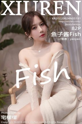 [XiuRen秀人网] 2022.06.24 No.5191 鱼子酱Fish 广州-云南旅拍写真 [82+1P]