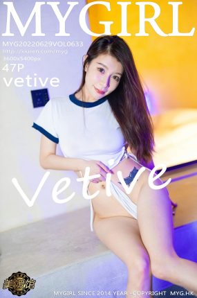 [MyGirl美媛馆] 2022.06.29 VOL.633 vetive 酒店大浴缸拍摄 性感写真[47+1P]