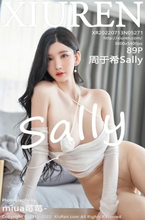 [XiuRen秀人网] 2022.07.13 No.5271 周于希Sally 性感诱人原色丝袜 重庆-西双版纳心愿旅拍写真 [89+1P]