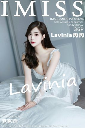 [IMISS爱蜜社] 2022.09.01 VOL.696 Lavinia肉肉 白色睡裙 白色丝袜 性感写真 [36+1P]