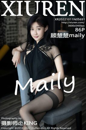 [XiuRen秀人网] 2022.10.11 No.5691 顾楚楚maily 黑色旗袍 魅惑黑丝 性感写真 [86+1P]