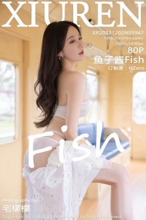 [XiuRen秀人网] 2022.12.02 No.5947 鱼子酱Fish 电车场景拍摄 性感白色蕾丝内衣 [80+1P]