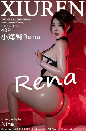 [XiuRen秀人网] 2022.12.29 No.6064 小海臀Rena 黑色情趣服饰 性感写真 [40+1P]