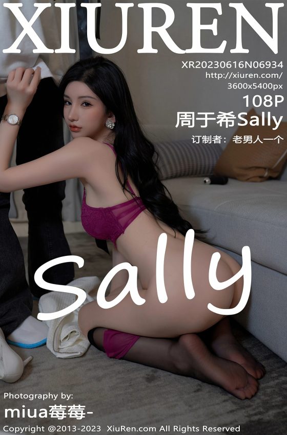 [XiuRen秀人网] 2023.06.16 No.6934 周于希Sally 《深夜秘密》主题 心愿旅拍写真[108+1P]